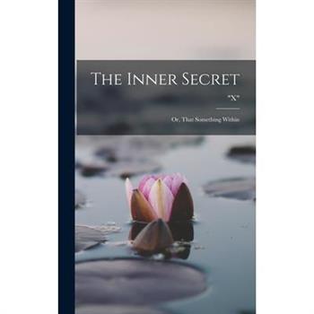 The Inner Secret