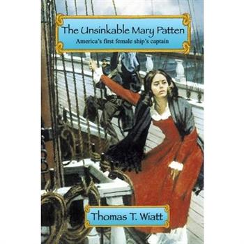 The Unsinkable Mary Patten