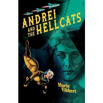 Andrei and the Galactic Hellcats