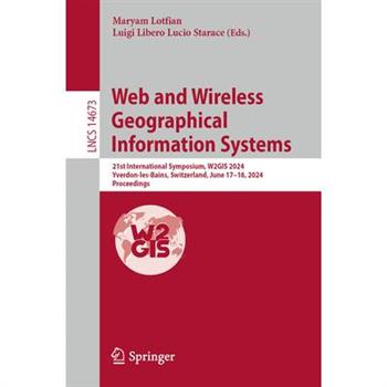 Web and Wireless Geographical Information Systems