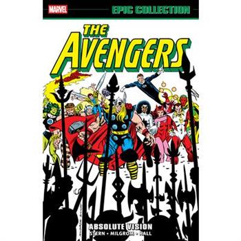 Avengers Epic Collection: Absolute Vision