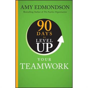 90 Days to Level Up Your Teamwork