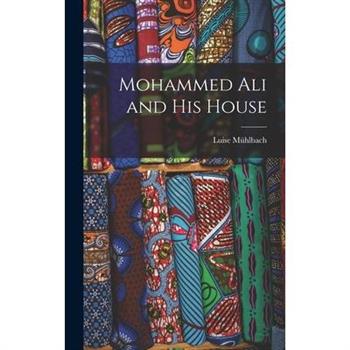 Mohammed Ali and His House
