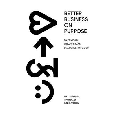 Better Business On Purpose