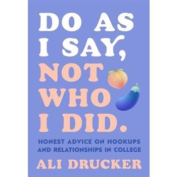 Do as I Say, Not Who I Did