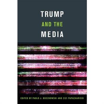 Trump and the Media