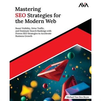 Mastering SEO Strategies for the Modern Web