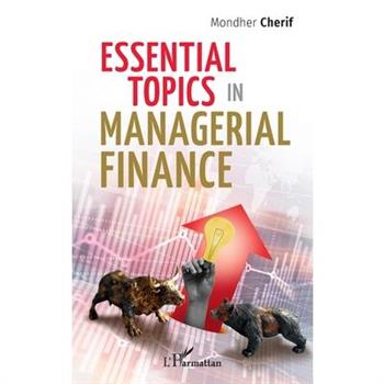 Essential topics in managerial finance
