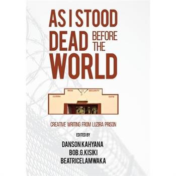 As I Stood Dead Before The World