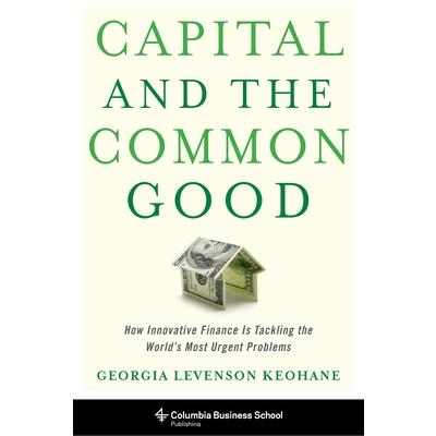 Capital and the Common Good