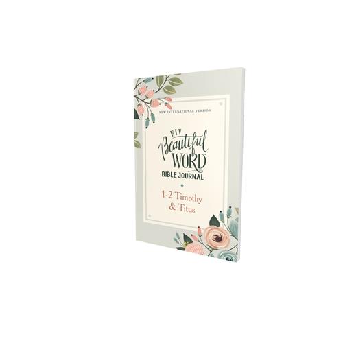 Niv, Beautiful Word Bible Journal, 1-2 Timothy and Titus, Paperback, Comfort Print