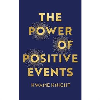 The Power of Positive Events