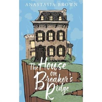 The House on Breaker's Ridge