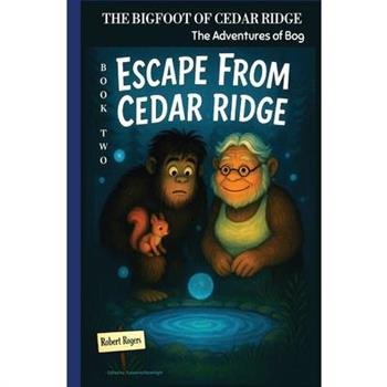The Bigfoot of Cedar Ridge