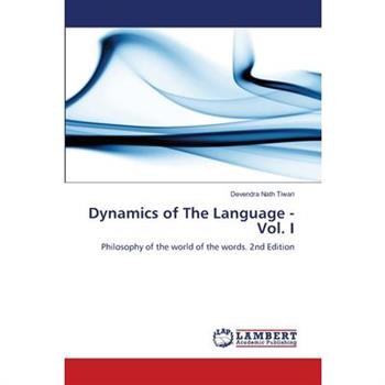 Dynamics of The Language - Vol. I
