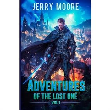 Adventures of the Lost One Vol. One