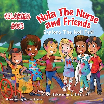 Nola The Nurse(R) & Friends Explore the Holi Fest Vol. 2