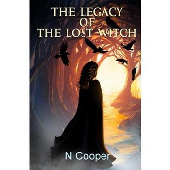 The Legacy Of The Lost Witch