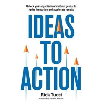 Ideas to Action