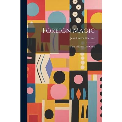 Foreign Magic