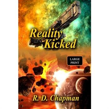 Reality Kicked