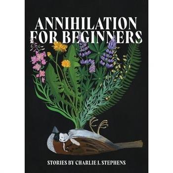 Annihilation for Beginners