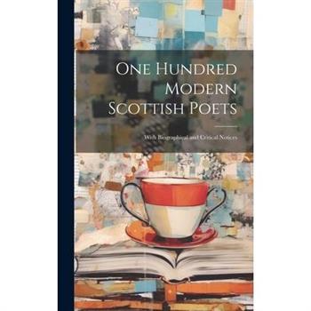One Hundred Modern Scottish Poets