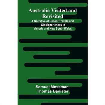 Australia Visited And Revisited