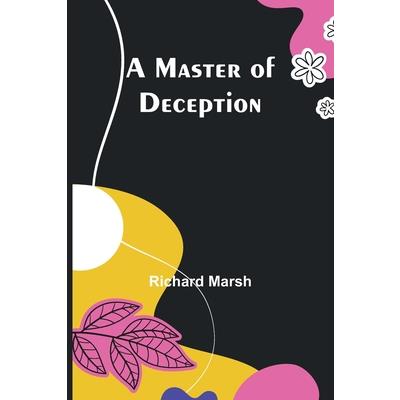 A Master of Deception