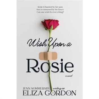 Wish Upon a Rosie