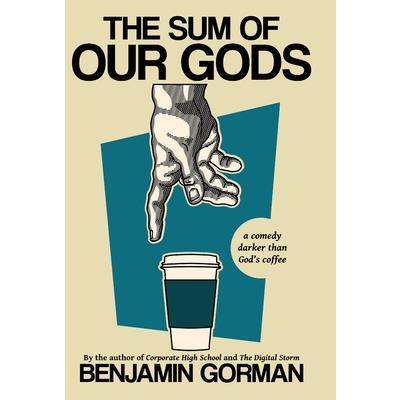 The Sum of Our Gods