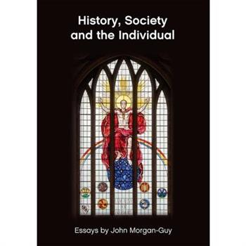 History, Society and the Individual