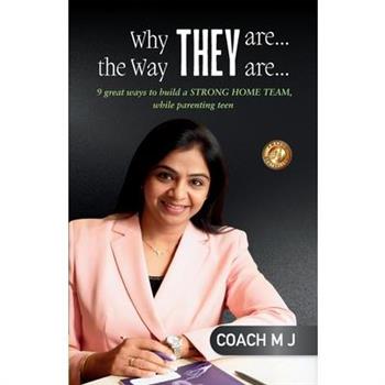 Why They Are... the Way They Are...