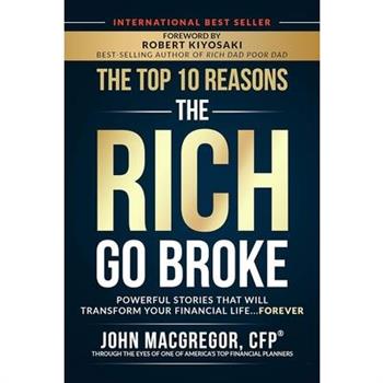 The Top 10 Reasons the Rich Go Broke