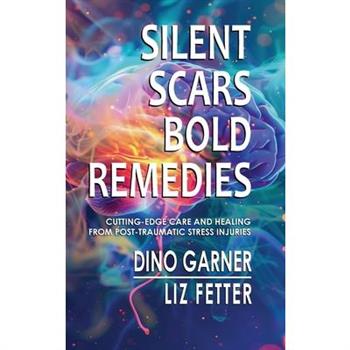 Silent Scars, Bold Remedies