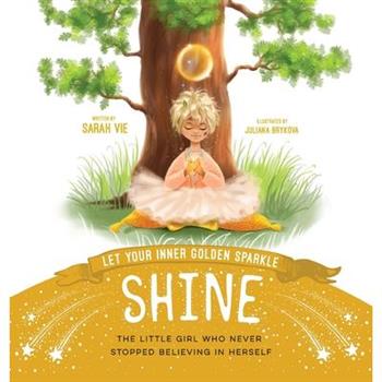 Let Your Inter Golden Sparkle Shine