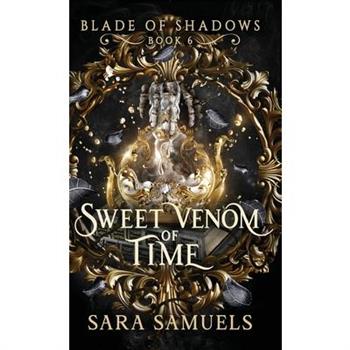 Sweet Venom of Time