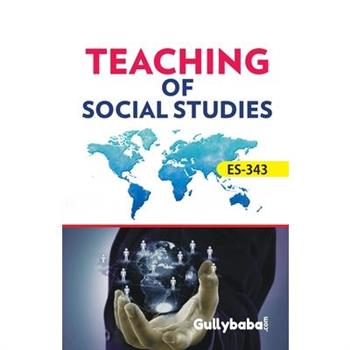 ES-343 Teaching Of Social Studies