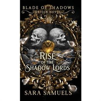 Rise of the Shadow Lords