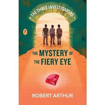 The Mystery of the Fiery Eye