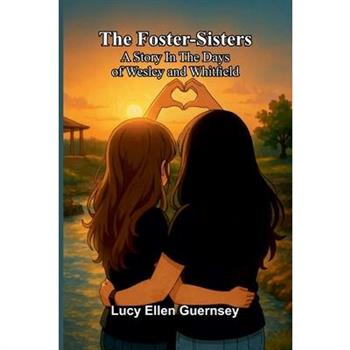 The foster-sisters