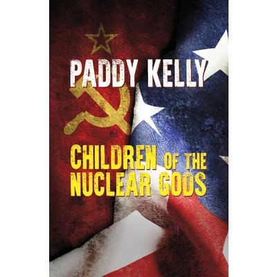Children Of The Nuclear Gods (2022 Edition)