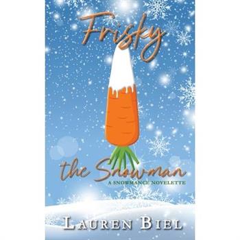 Frisky the Snowman