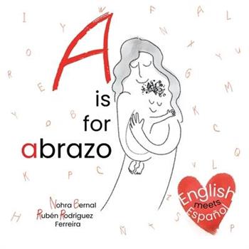 A is for abrazo