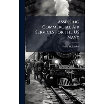 Assessing Commercial Air Services for the US Navy