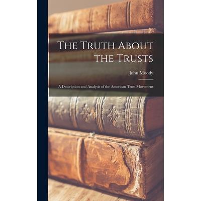 The Truth About the Trusts