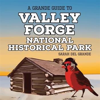 Valley Forge National Historical Park