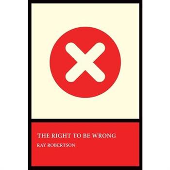 The Right to Be Wrong