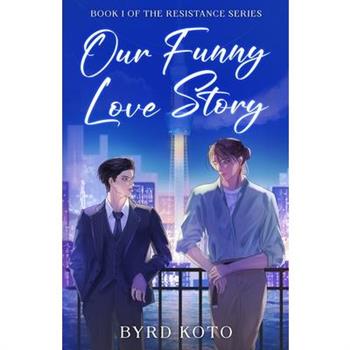 Our Funny Love Story