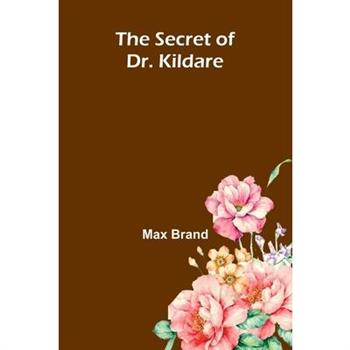 The Secret of Dr. Kildare